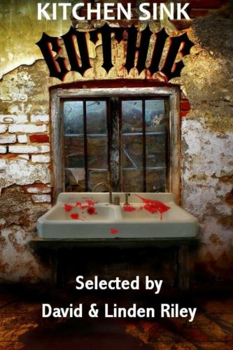 Kitchen Sink Gothic [Paperback]