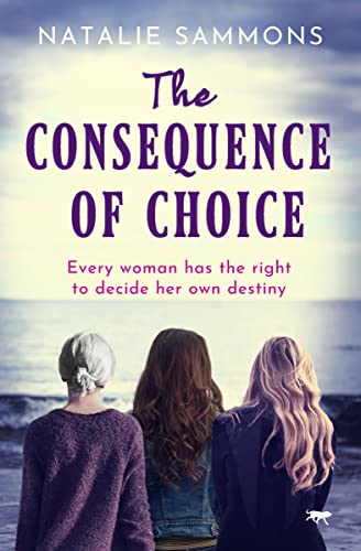 The Consequence of Choice [Paperback]