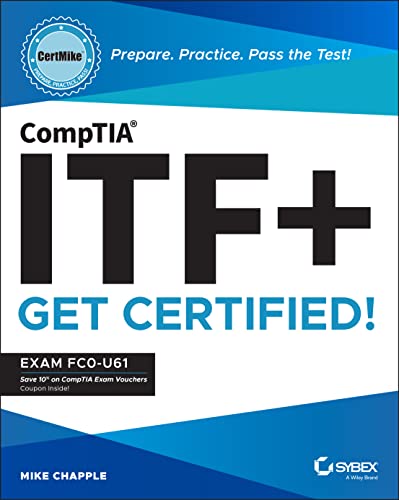 CompTIA ITF+ CertMike: Prepare. Practice. Pass the Test! Get Certified!: Exam FC [Paperback]