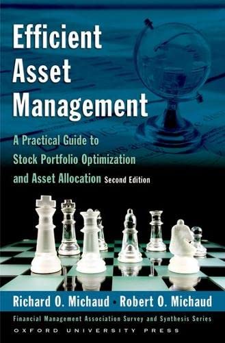 Efficient Asset Management: A Practical Guide to Stock Portfolio Optimization an [Hardcover]