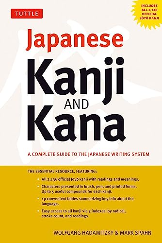 Japanese Kanji & Kana: (JLPT All Levels) A Complete Guide to the Japanese Wr [Paperback]