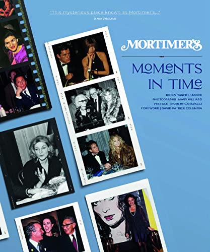 Mortimer's: Moments In Time [Hardcover]