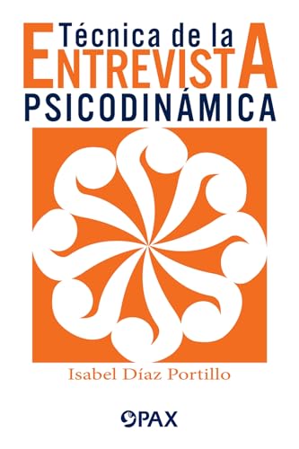 Técnica de la entrevista psicodinámica [Paperback]