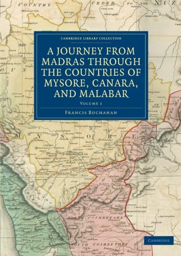 A Journey from Madras through the Countries of Mysore, Canara, and Malabar [Paperback]