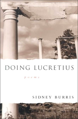 Doing Lucretius: Poems (southern Messenger Po