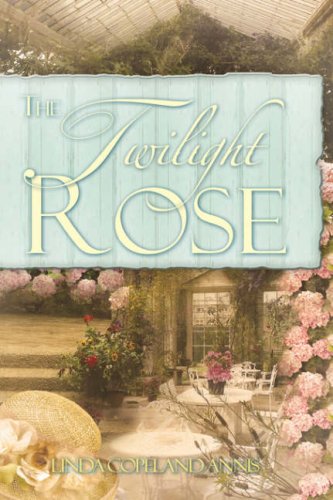 Tilight Rose [Hardcover]