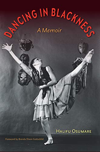 Dancing in Blackness  A Memoir [Paperback]