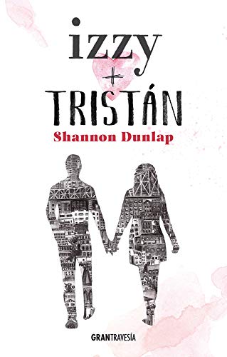 Izzy + Tristán [Paperback]