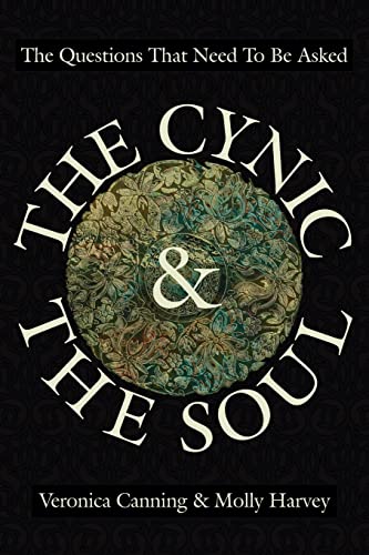 Cynic and the Soul  The Questions that need to be Asked [Paperback]