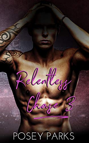 Relentless Chase 3 (their Love) (volume 3) [Paperback]