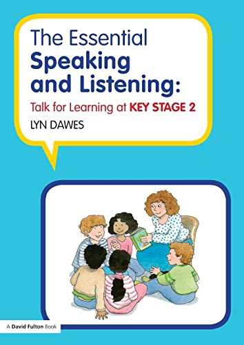 The Essential Speaking and Listening Talk for Learning at Key Stage 2 [Paperback]