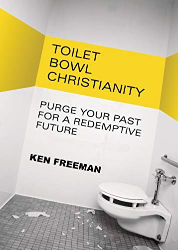 Toilet Bol Christianity [Paperback]