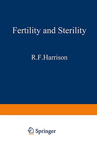 Fertility and Sterility The Proceedings of the XIth World Congress on Fertility [Paperback]