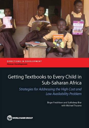 Getting Textbooks to Every Child in Sub-Saharan Africa Strategies for Addressin [Paperback]