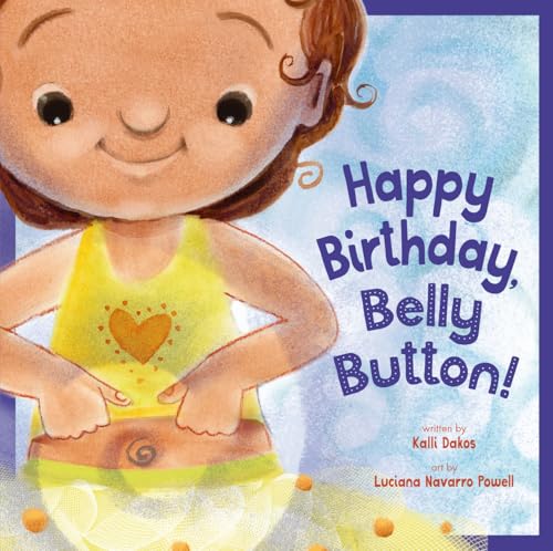 Happy Birthday, Belly Button! [Paperback]