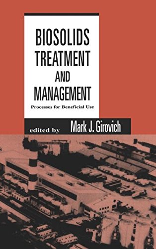 Biosolids Treatment and Management Processes for Beneficial Use [Hardcover]