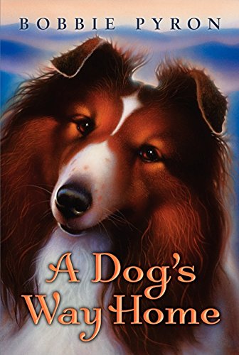 A Dog's Way Home [Paperback]