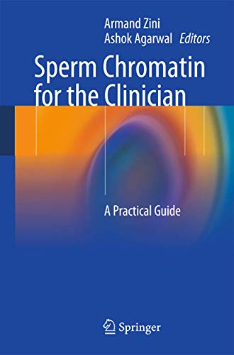 Sperm Chromatin for the Clinician A Practical Guide [Paperback]