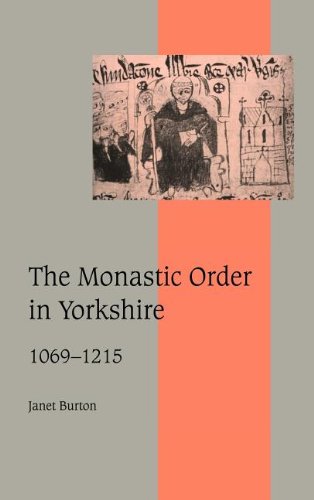 The Monastic Order in Yorkshire, 1069}}}1215 [Hardcover]