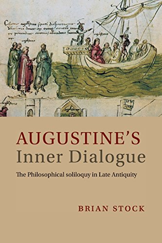 Augustine's Inner Dialogue The Philosophical Soliloquy in Late Antiquity [Paperback]