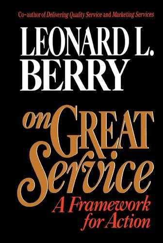 On Great Service A Framework for Action [Hardcover]