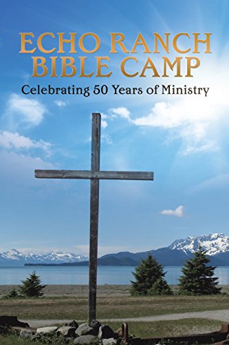 Echo Ranch Bible Camp [Paperback]