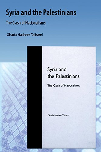 Syria and the Palestinians  The Clash of Nationalisms [Paperback]