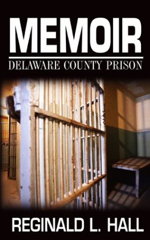 Memoir Delaare County Prison [Paperback]