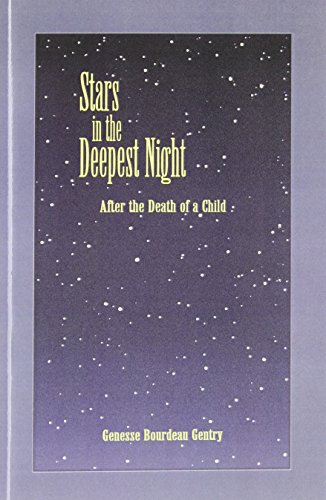 Stars In The Deepest Night After The Death Of A Child [Paperback]