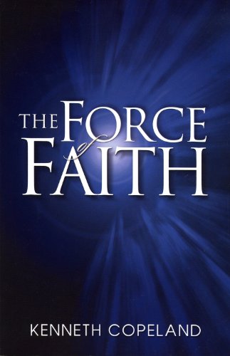 The Force Of Faith [Paperback]