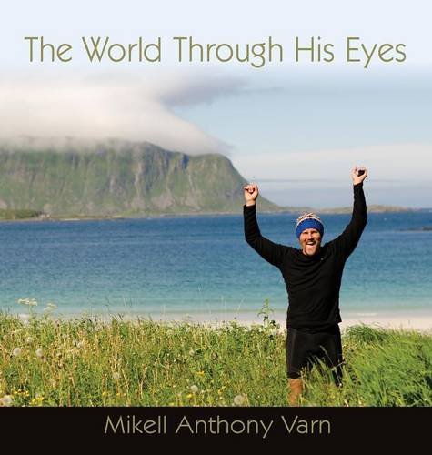 The World Through His Eyes [Hardcover]