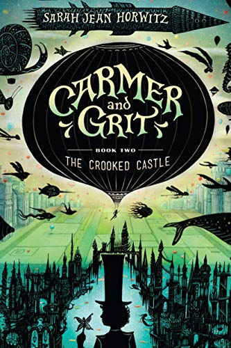 Crooked Castle : Carmer and Grit, Book Two [P