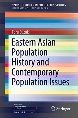 Eastern Asian Population History and Contemporary Population Issues [Paperback]