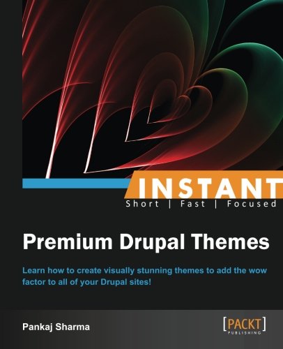 Instant Premium Drupal Themes [Paperback]