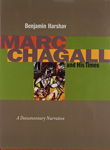 Marc Chagall and His Times: A Documentary Narrative [Hardcover]