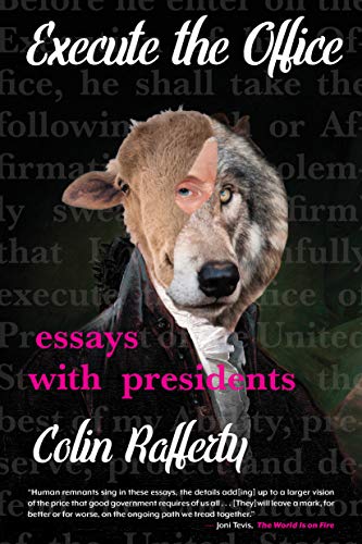 Execute the Office: Essays with Presidents [Paperback]