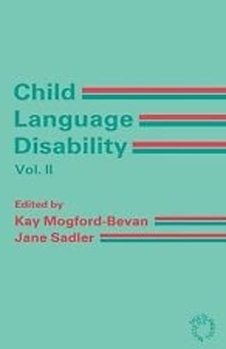 Child Language Disability Vol.2 Semantic and Pragmatic Difficulties [Paperback]