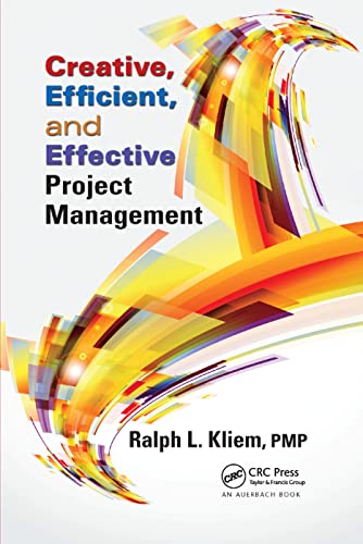 Creative, Efficient, and Effective Project Management [Paperback]