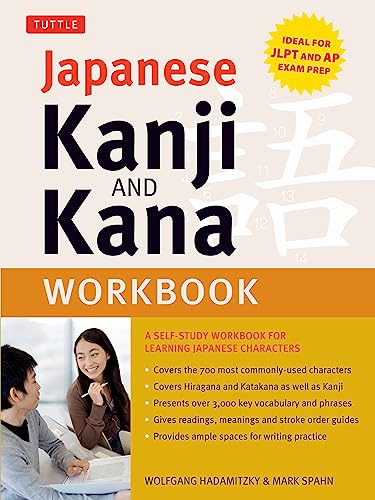 Japanese Kanji and Kana Workbook: A Self-Study Workbook for Learning Japanese Ch [Paperback]