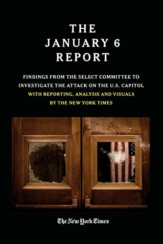 THE JANUARY 6 REPORT: Findings from the Select Committee to Investigate the Atta [Paperback]