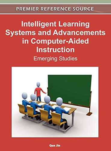 Intelligent Learning Systems and Advancements in Computer-Aided Instruction Eme [Hardcover]