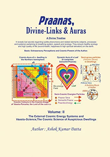 Praanas, Divine-Links, & Auras Volume Ii The External Cosmic Energy Systems And [Paperback]