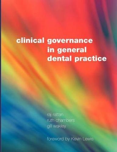 Clinical Governance in General Dental Practice [Paperback]