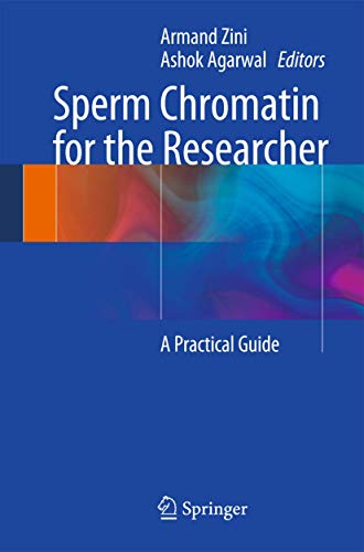 Sperm Chromatin for the Researcher A Practical Guide [Paperback]