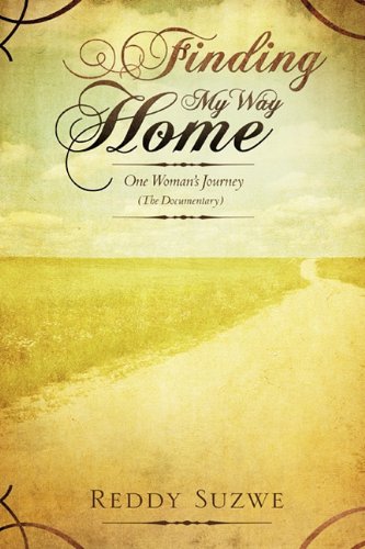 Finding My Way Home  One Woman's Journey [Hardcover]