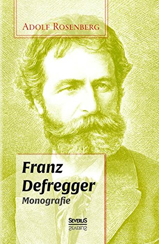 Franz Defregger. Monografie (german Edition) [Paperback]