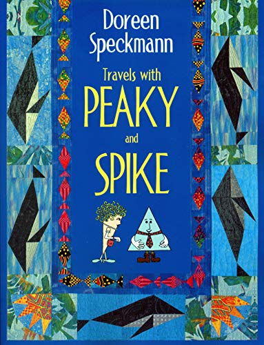 Travels ith Peaky and Spike [Paperback]