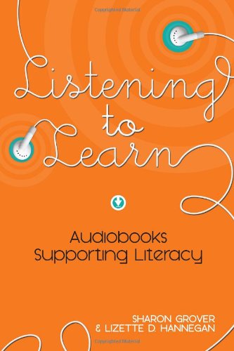 Listening To Learn Audiobooks Supporting Literacy [Paperback]