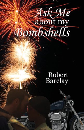 Ask Me About My Bombshells [Paperback]