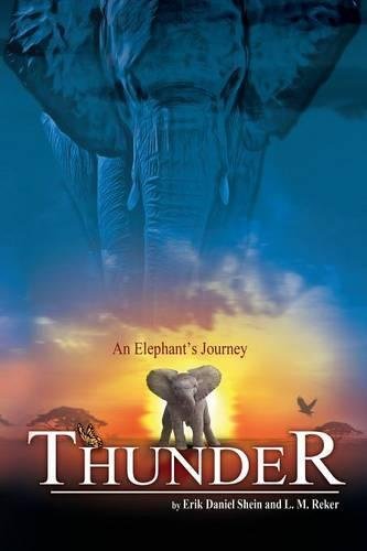 Thunder An Elephant's Journey [Paperback]